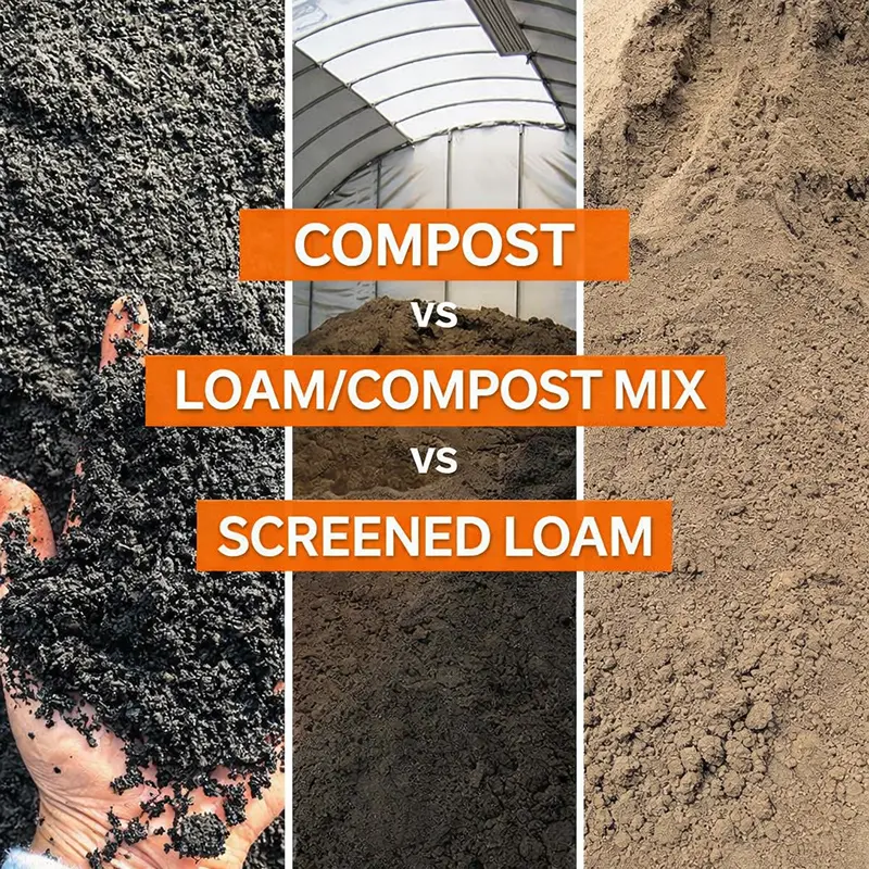 compost vs loam compost mix vs screened loam what's the difference